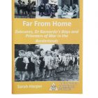 The front cover of the book "Far From Home." This is includes some archive photos of evacuees. The book is by Sarah Harper.