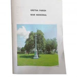 A booklet title "Gretna Parish War Memorial" with a colour photo of the war memorial.