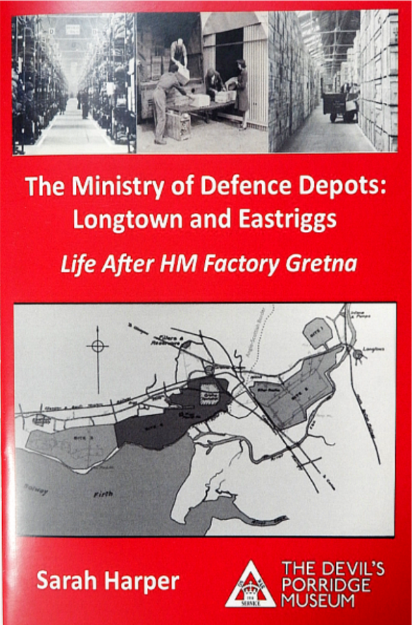 The Ministry of Defence Depots: Longtown and Eastriggs book front cover.