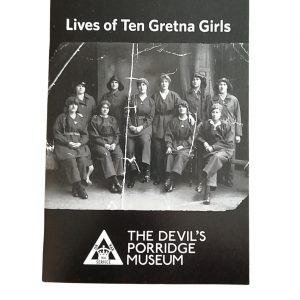 The front cover of 'Live of Ten Gretna Girls" book. It also features a archive photo of a group of munition workers in uniform.