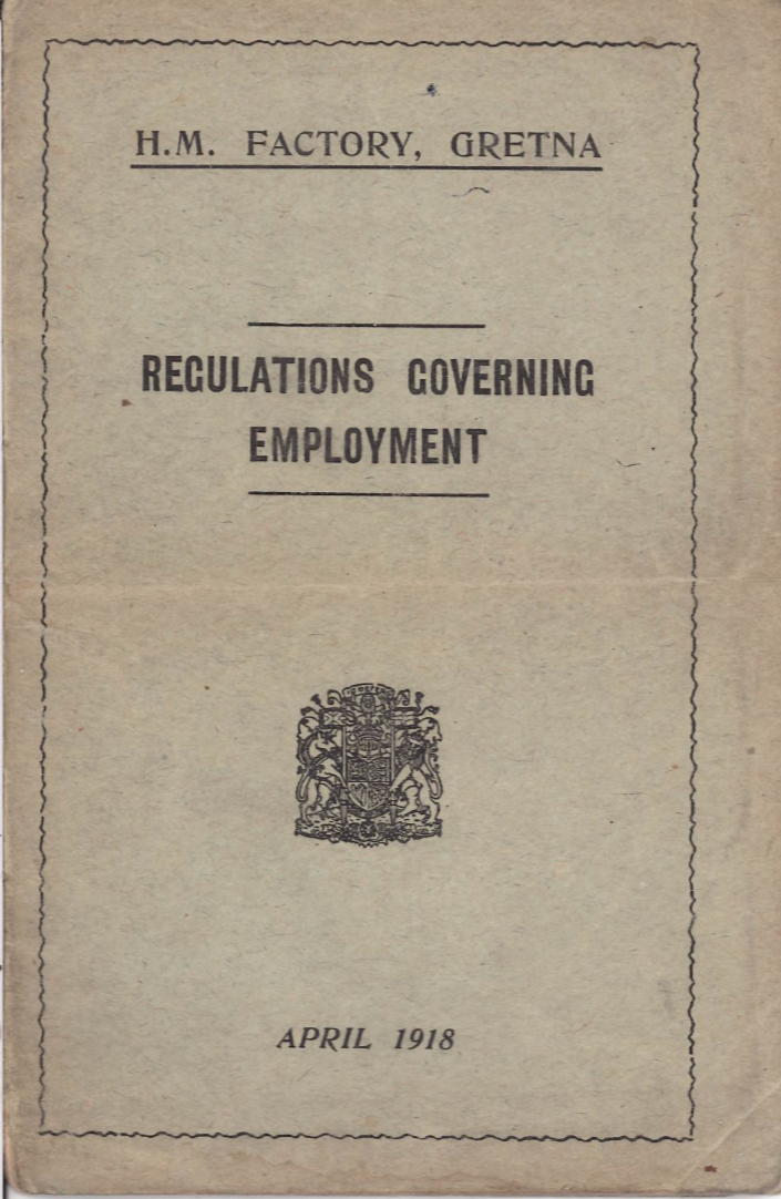 The front cover of H.M. Factory Gretna Regulations Governing Employment.