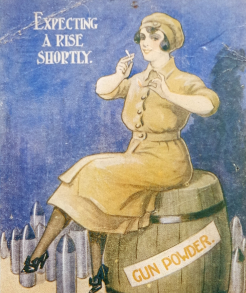 A postcard of a munition worker holding a cigarette sat on some gun powder with the words "expecting a rise shortly."