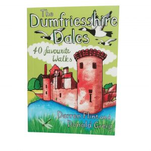 Front cover of "The Dumfriesshire Dales 40 favourite walks" book by Darren Flint and Donald Greig. The cover features an illustration of a castle with some geese flying over it.