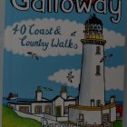 Front cover of Galloway Walks 40 Coast and Country Walks book.