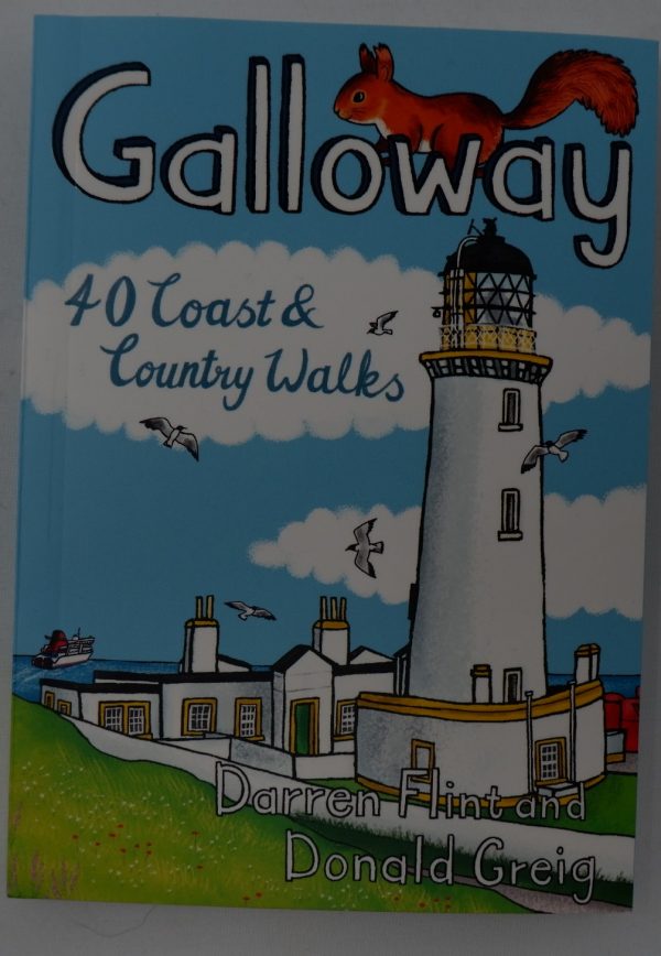 Front cover of Galloway Walks 40 Coast and Country Walks book.