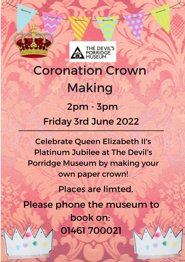Coronation Crown Making activity poster for an event at The Devil's Porridge Museum in June 2022.