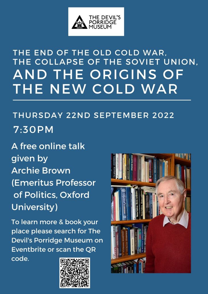 Poster for The End of the Old Cold War, the Collapse of the Soviet Union, and the Origins of the New Cold War, a free online talk that took place on Thursday 22nd September 2022.