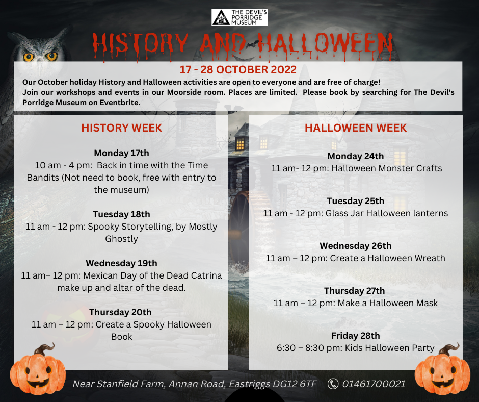 Poster for all the workshops and activities held at The Devil's Porridge Museum in October 2022.