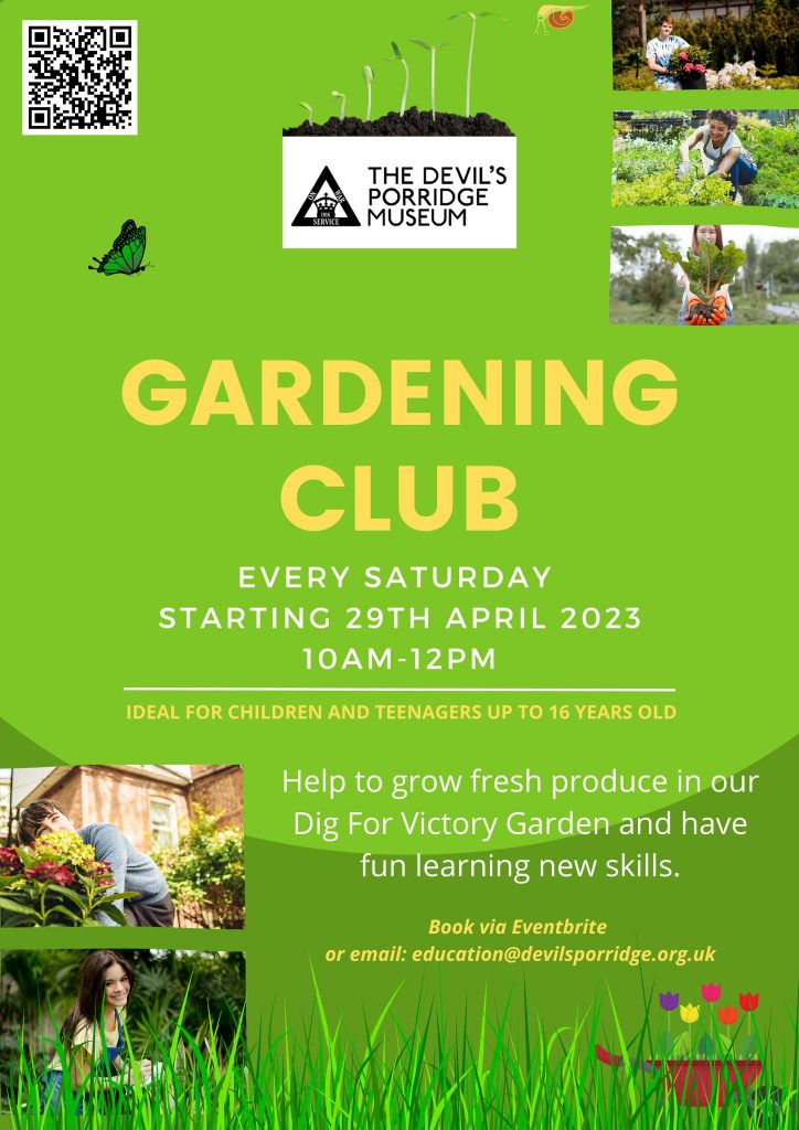 A poster for The Devil's Porridge Museum's gardening club from 2023.
