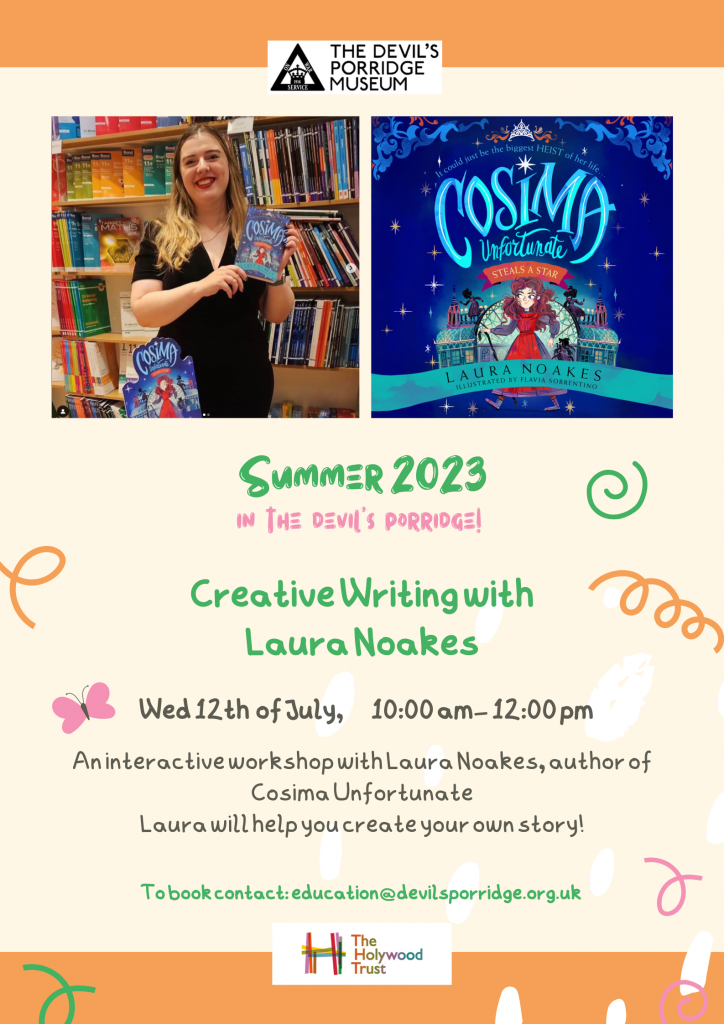 A poster for a Creative Writing workshop with author, Laura Noakes. There is a photo of the author and her book. This past event happened on Wednesday 12th July 2023.