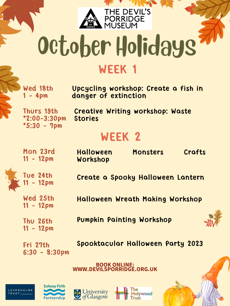 A poster listing the October Holidays workshops that happened at The Devil's Porridge Museum in 2023. These events have all now gone by.