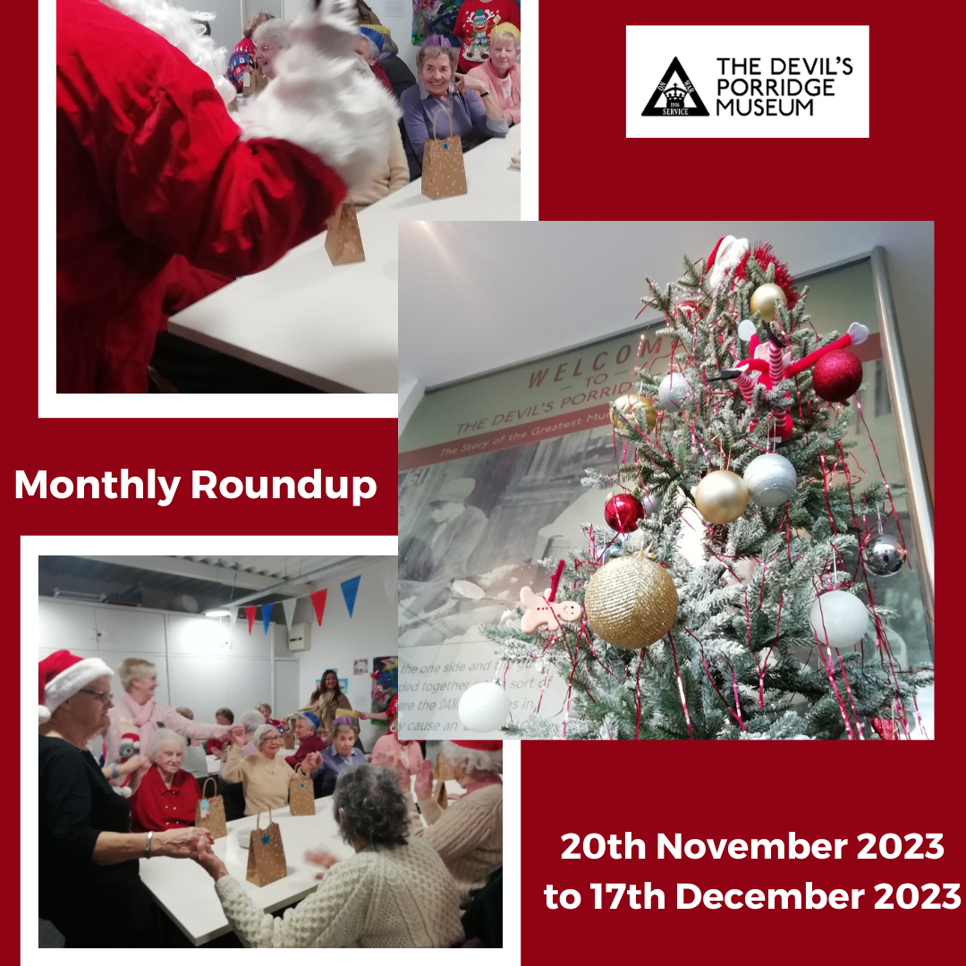 A collage of three photos. Two of the museum's cordite club and one of a Christmas tree inside The Devil's Porridge Museum. It features some text which reads "Monthly Roundup. 20th November 2023 - 17th December 2023."