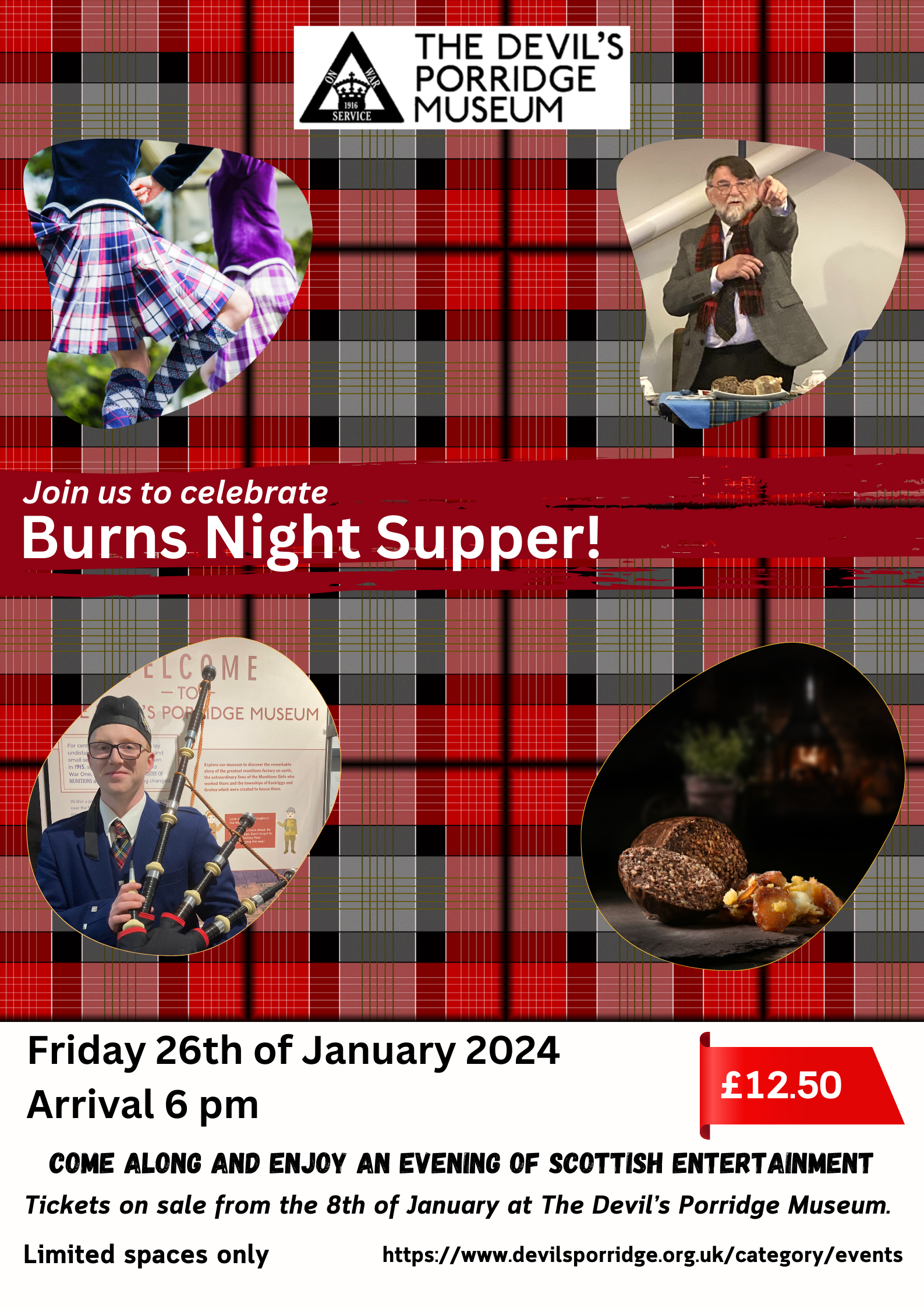 A poster for a Burns Night Supper event at The Devil's Porridge Museum. It reads "Friday 26th of January 2024 Arrival 6pm £12.50 Come along and enjoy an evening of Scottish Entertainment. Tickets on sale from 8th January at The Devil's Porridge Museum. Limited Spaces only." It includes photos of a bagpiper and haggis.
