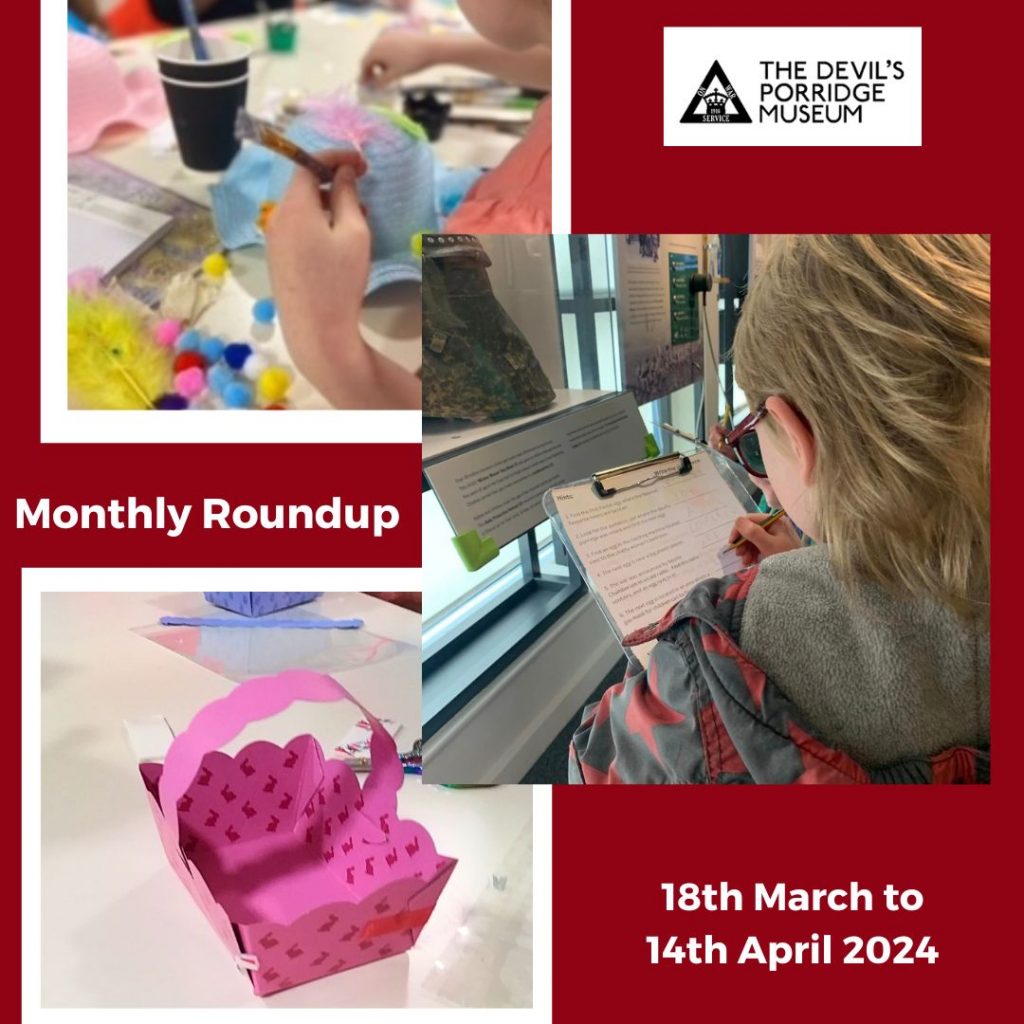 A collage of three photos of a child decorating an Easter hat, a young person looking at a Easter trail in the museum and a Easter basket. Some text reads "Monthly Roundup 18th March to 14th April 2024."