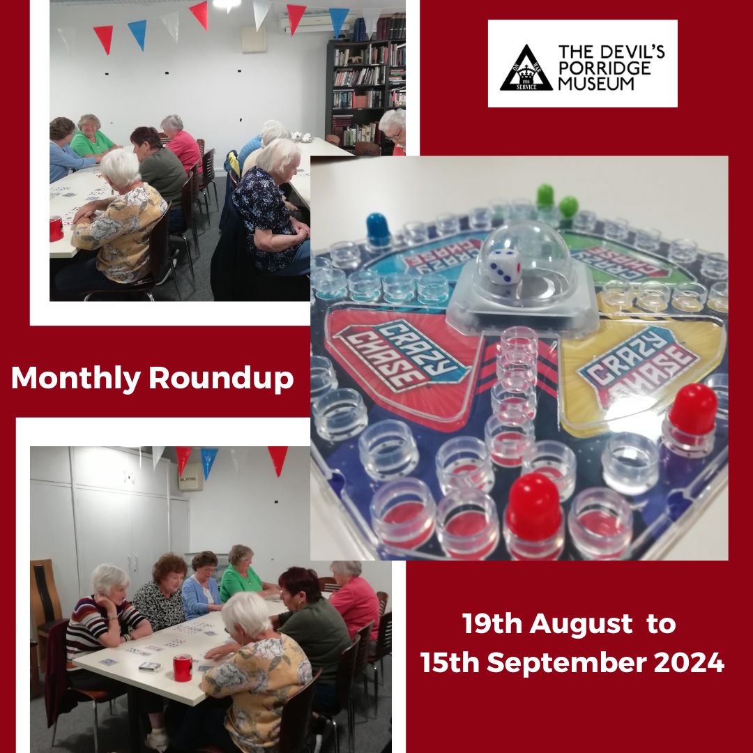 A collage of photos of The Devil's Porridge Museum's Cordite Club and a board game. The words "Monthly Roundup 19th August to 15th September 2024" also feature.