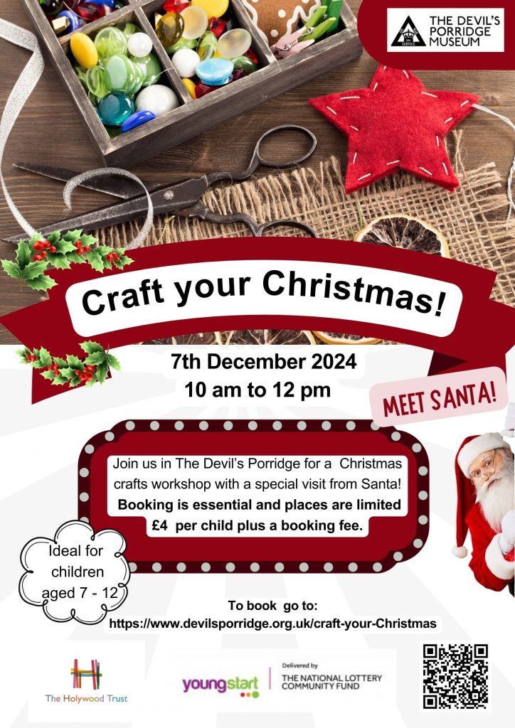 Craft your Christmas at The Devil's Porridge Museum on Saturday 7th December 2024 from 10am to 12pm. This activity is for young people aged 7 to 12 and tickets cost £4 per child plus a booking fee. Booking is essential and places are limited.