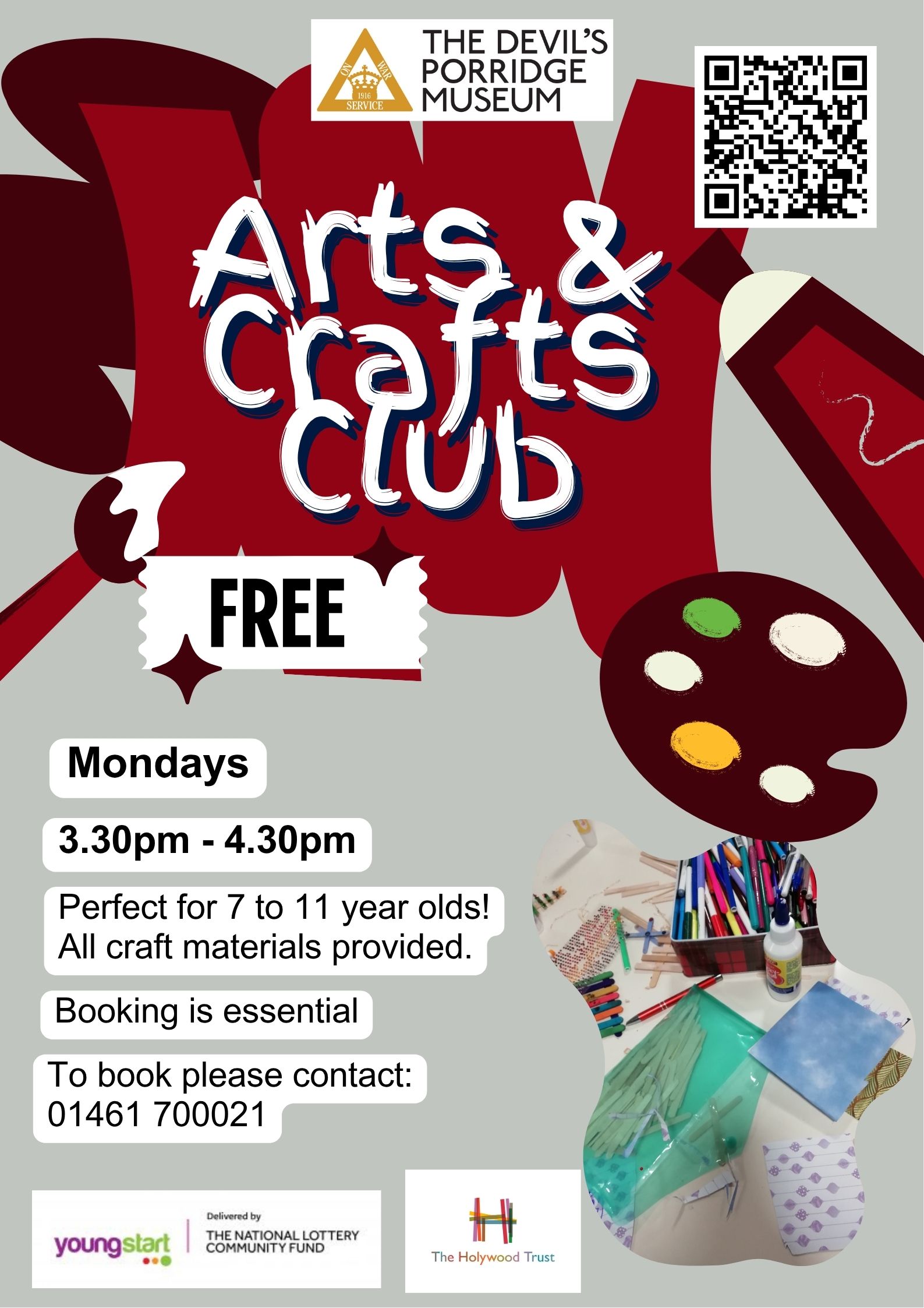 Arts and Crafts Club poster. This Club will be happening every Mondays from 3.30pm to 4.30pm. It is perfect for 7 to 11 year olds and booking is essential. To book please contact 01461 700021.
