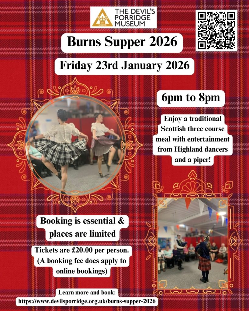 Poster for Burns Supper at The Devil's Porridge Museum on Friday 23rd January 2026. Booking is essential and tickets are £20 per person.